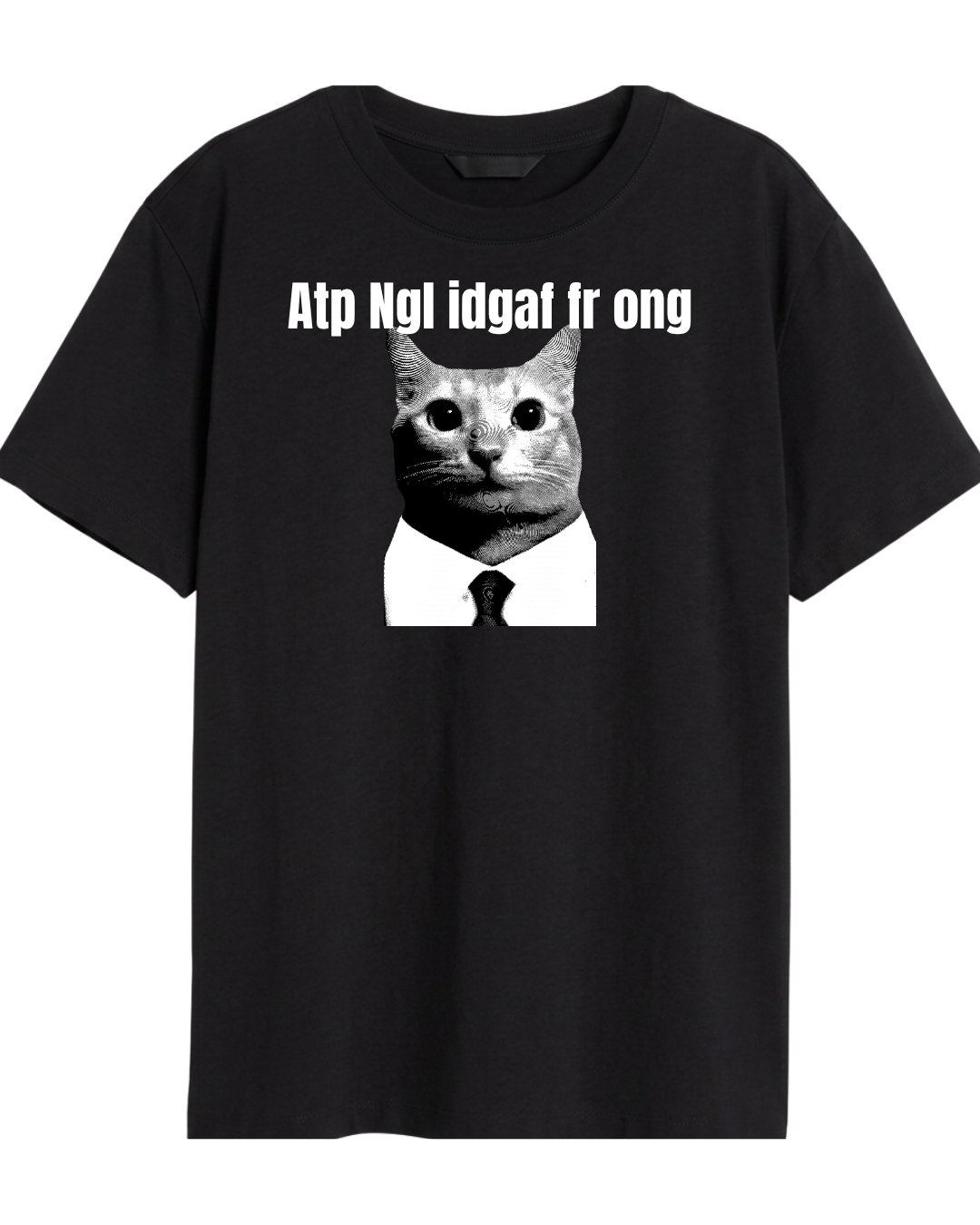 Atp Ngl Idgaf Fr Ong Tee