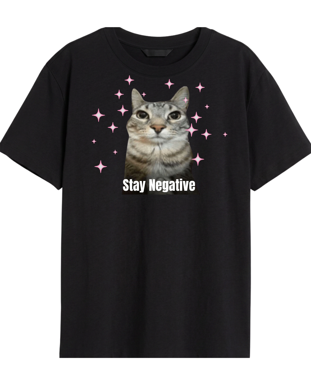 Stay Negative Tee