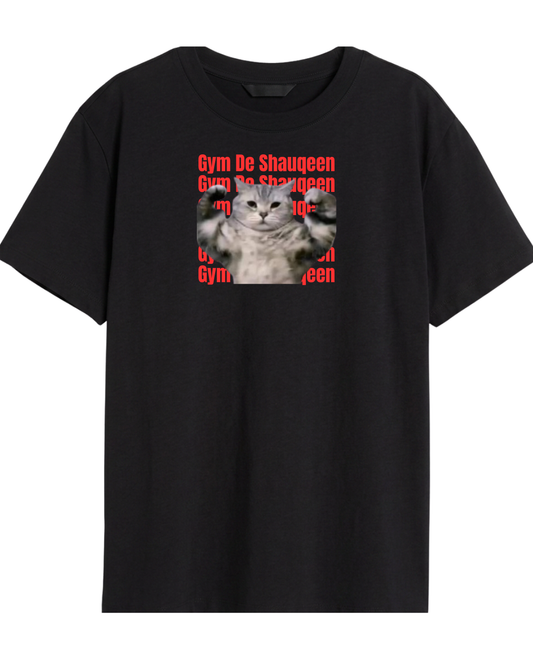 Gym De Shauqeen Tee