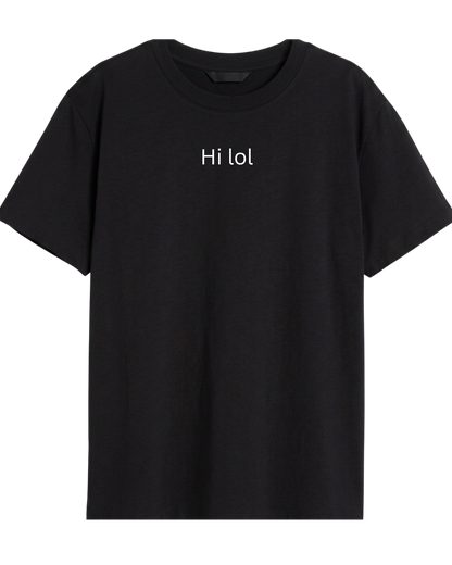 Hi Lol Tee 240Gsm Oversized