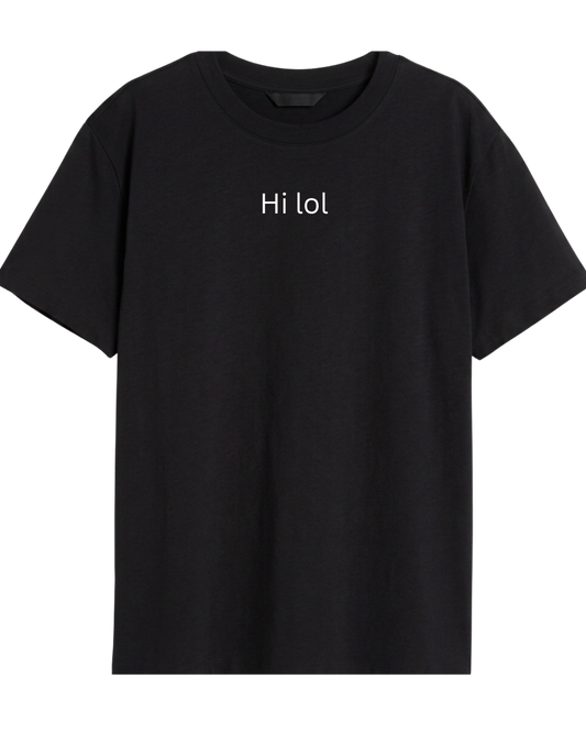 Hi Lol Tee 240Gsm Oversized