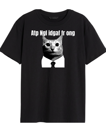 Atp Ngl Idgaf Fr Ong Tee