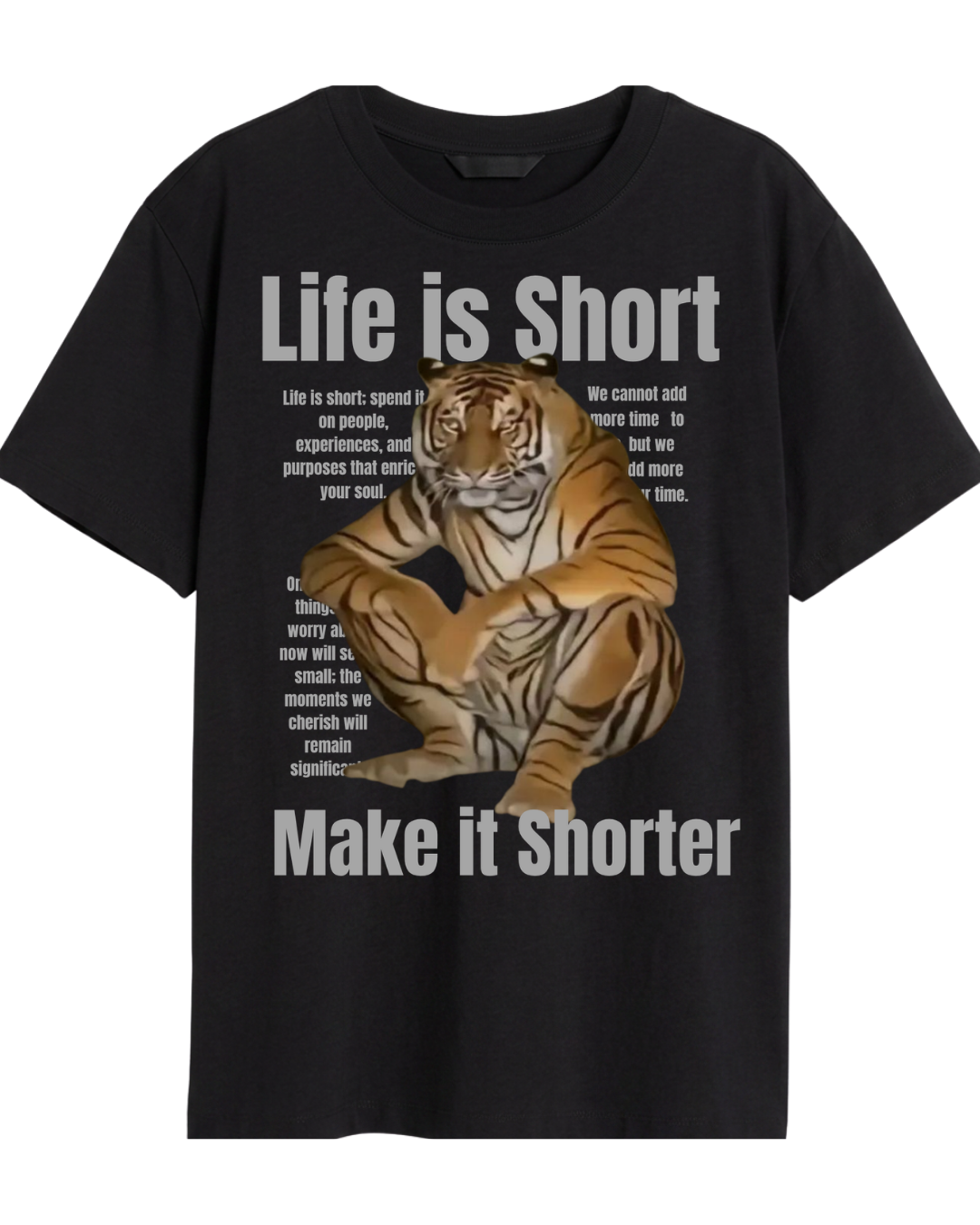Life is Short, Make it Shorter Tee